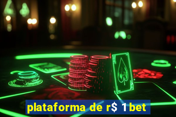 plataforma de r$ 1 bet